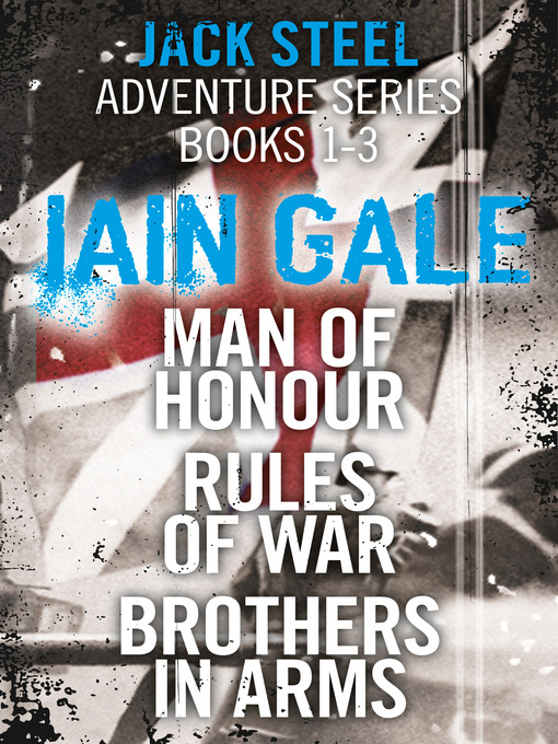 Title details for Jack Steel Adventure Series Books 1-3 by Iain Gale - Available